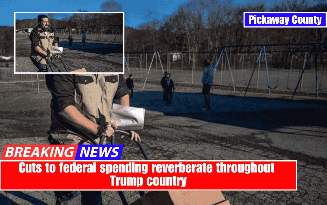 Cuts to federal spending reverberate throughout Trump country