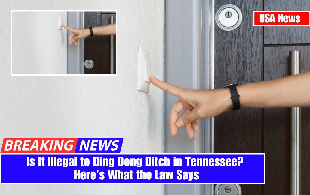 Is It Illegal to Ding Dong Ditch in Tennessee? Here’s What the Law Says