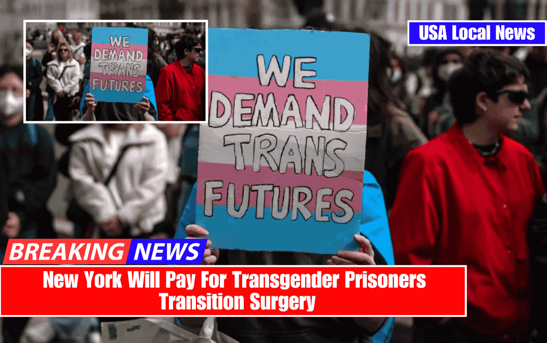 New York Will Pay For Transgender Prisoners Transition Surgery