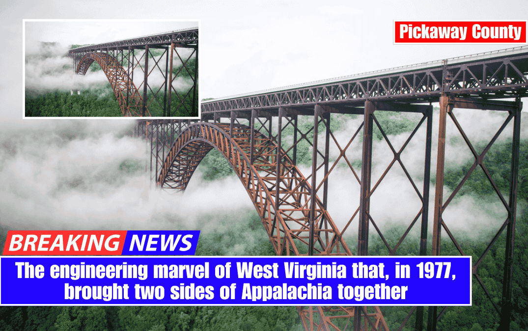 The engineering marvel of West Virginia that, in 1977, brought two sides of Appalachia together