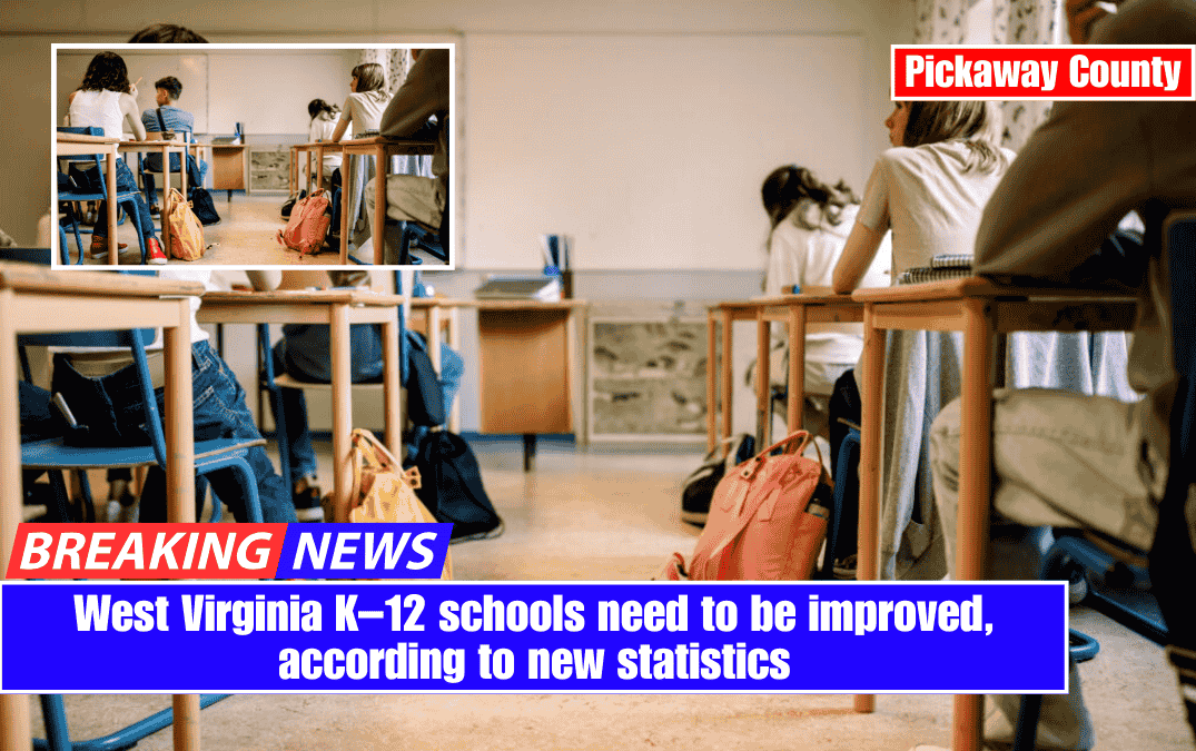 West Virginia K–12 schools need to be improved, according to new statistics