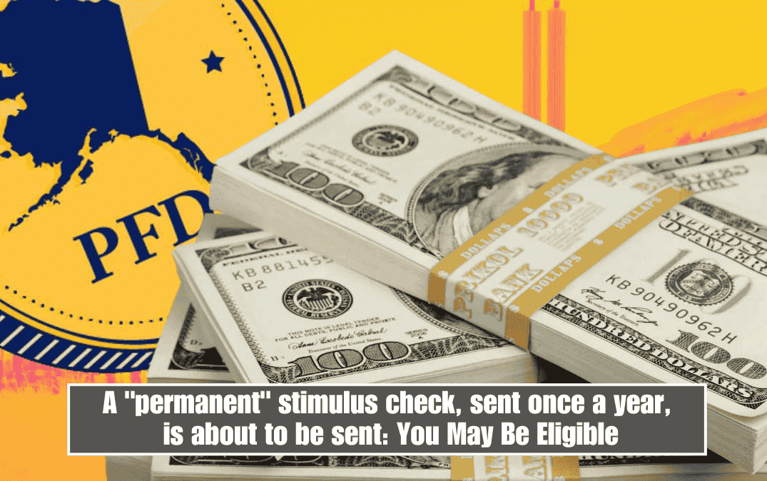 A "permanent" stimulus check, sent once a year, is about to be sent: You May Be Eligible