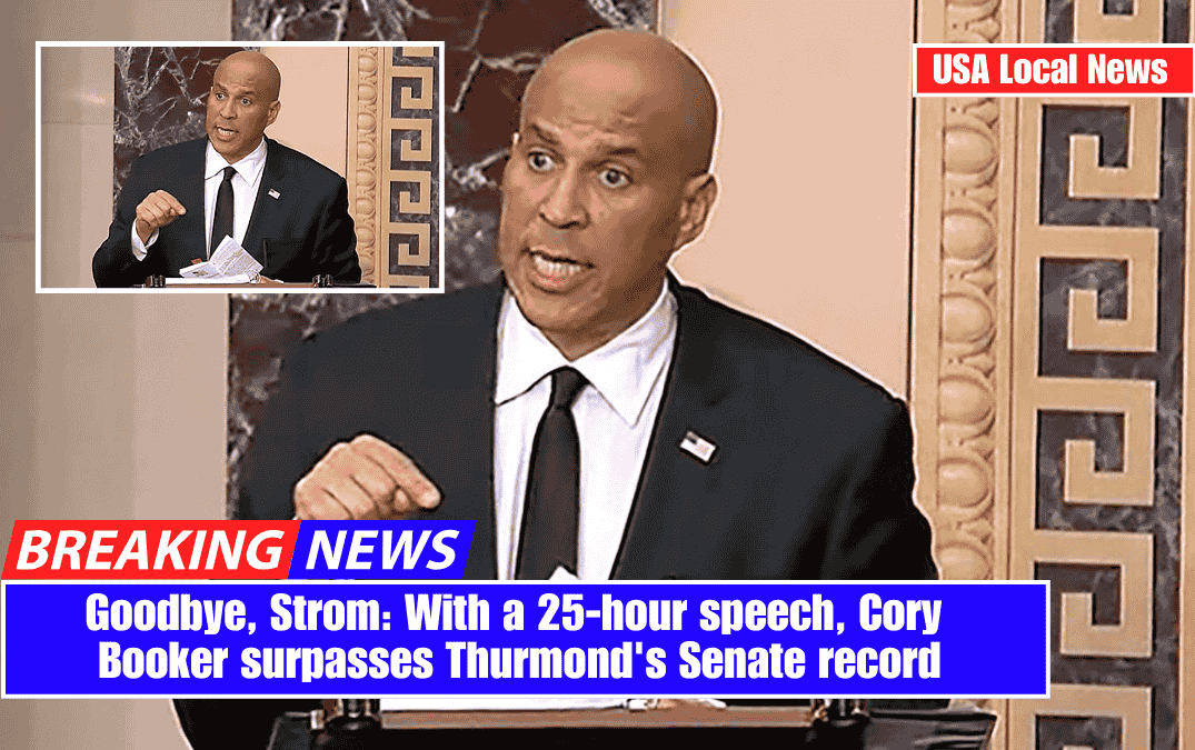 Goodbye, Strom: With a 25-hour speech, Cory Booker surpasses Thurmond's Senate record