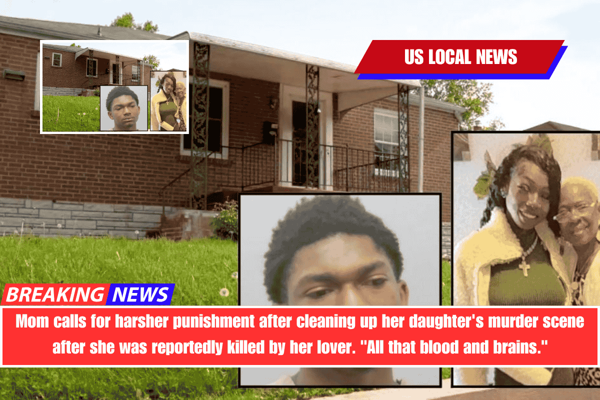 Mom calls for harsher punishment after cleaning up her daughter's murder scene after she was reportedly killed by her lover. All that blood and brains.