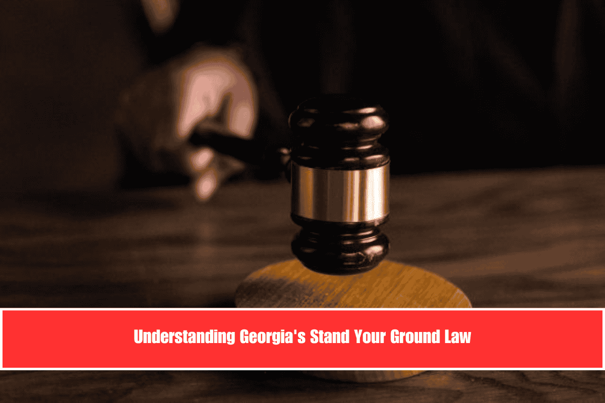 Understanding Georgia's Stand Your Ground Law