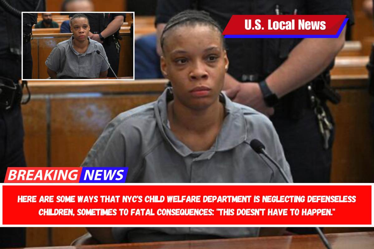 Here are some ways that NYC's child welfare department is neglecting defenseless children, sometimes to fatal consequences This doesn't have to happen.