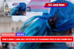 Trump is quickly taking away protections for transgender people in HUD's housing rules