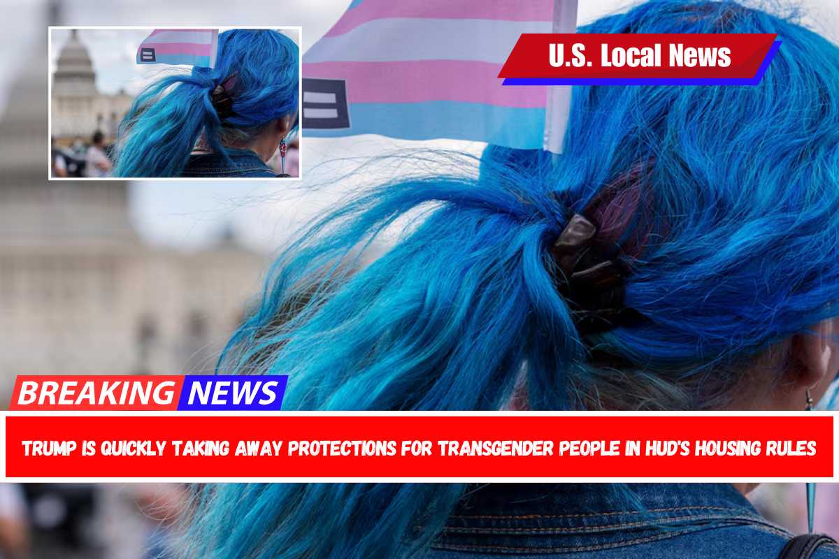 Trump is quickly taking away protections for transgender people in HUD's housing rules